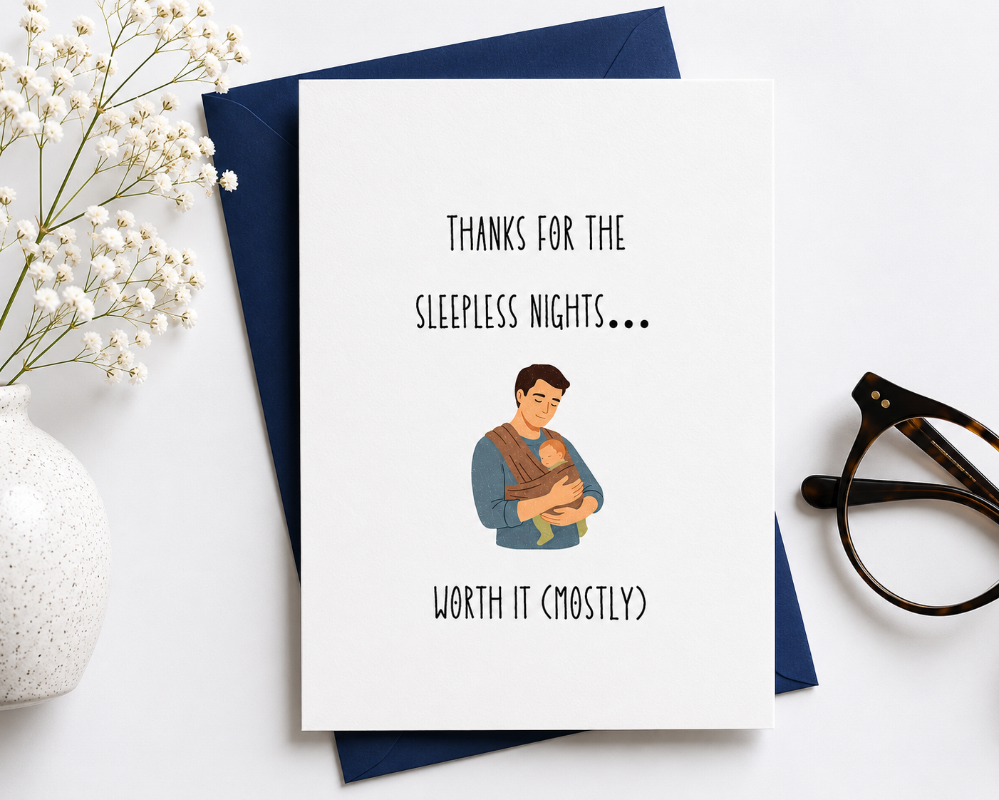 Thanks for the Sleepless Nights Father's Day Card